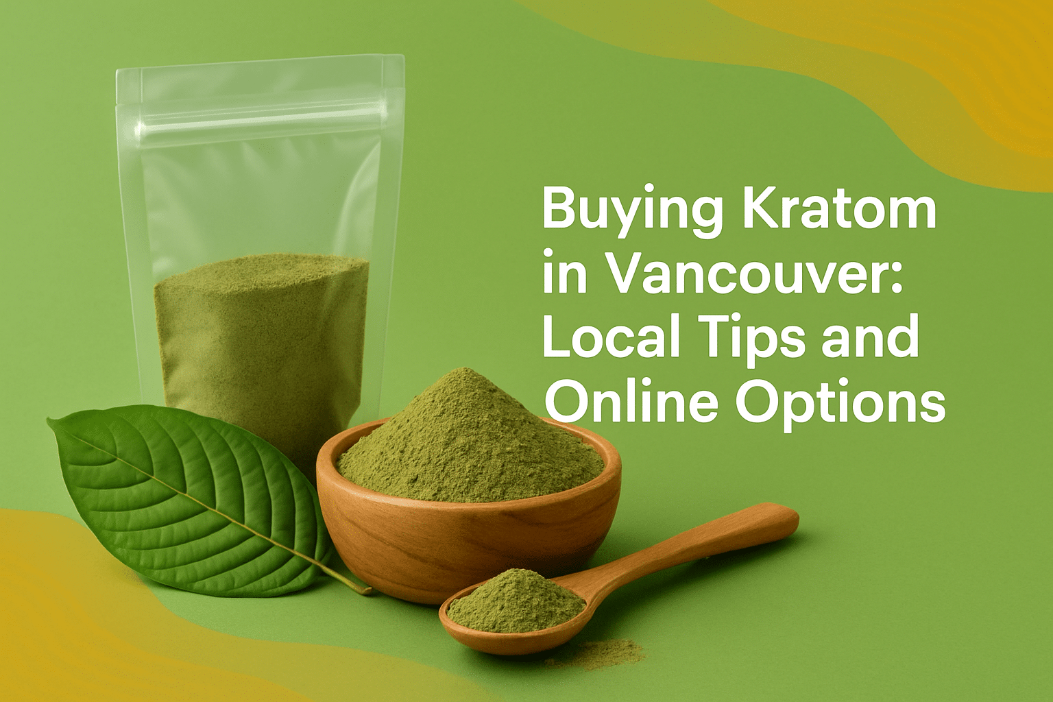 Kratom Vancouver: Local Shops & Online Options Guide